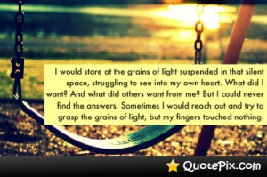 Would Stare At The Grains Of Light Suspended In That Silent Space,