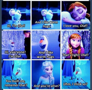 ... Olaf, So Sweet, Frozen Elsa Anna And Olaf, Frozen Quotes, Disney