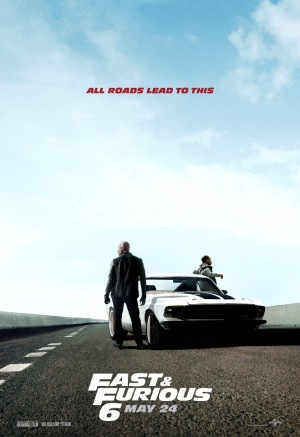 Check out the latest ‘Fast and Furious 6′ posters.