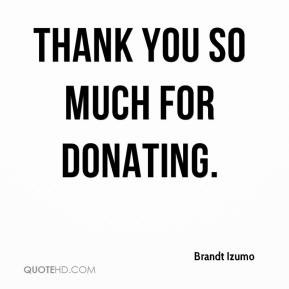 Thank You Quotes For Donors. QuotesGram