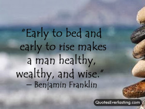 ... man healthy wealthy and wise benjamin franklin read more show less