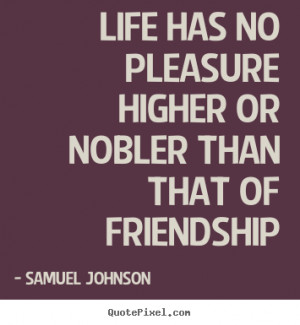 johnson more friendship quotes love quotes motivational quotes life ...