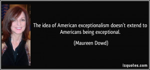 The idea of American exceptionalism doesn't extend to Americans being ...