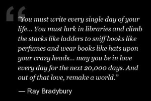 Ray Bradbudy Quotes