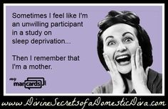 funny things mothers quotes sleep deprivation funny stuff humor ...