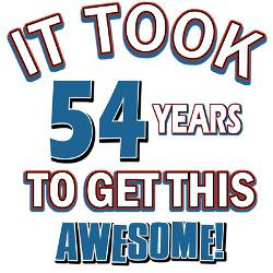 awesome_54_year_old_birthday_design_greeting_card.jpg?height=250&width ...