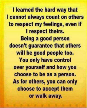 you choose to be as a person as for others you can only choose to ...