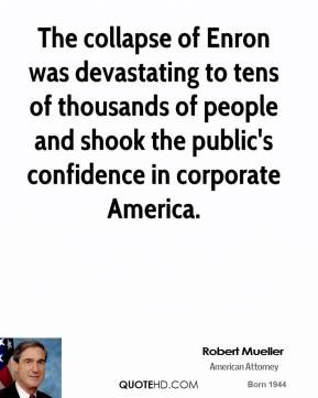 robert-mueller-robert-mueller-the-collapse-of-enron-was-devastating ...