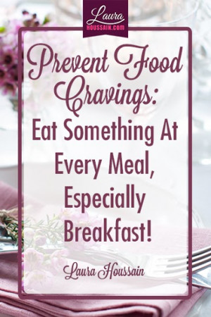 Prevent Food Cravings…
