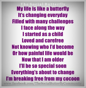 Life is like a butterfly...