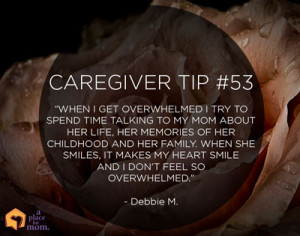 Caregiver Tip #53: Get Overwhelmed by Chelsia Hart