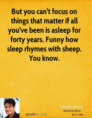 Charlie Sheen Funny Quotes