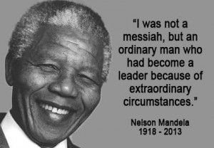 ... of extraordinary circumstances. ~Nelson Mandela #RIPNelsonMandela
