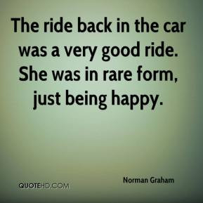 ... -graham-quote-the-ride-back-in-the-car-was-a-very-good-ride-she.jpg