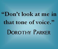 ... prompts funny quotes favorite quotes parker quotes dorothy parker