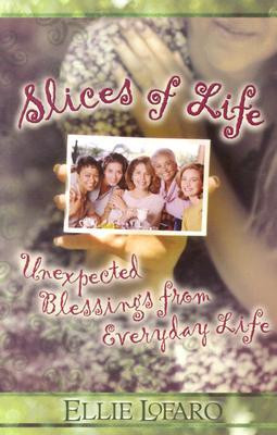 ... of Life: Unexpected Blessings from Everyday Life” as Want to Read