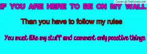 my profile my rules. Profile Facebook Covers