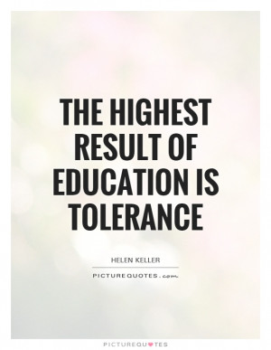 Education Quotes Tolerance Quotes Helen Keller Quotes