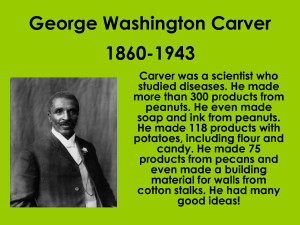 George Washington Carver Peanut Inventions