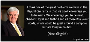 think one of the great problems we have in the Republican Party is ...