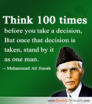 ... Once That Decision Is Taken Stand By It As One Man - Decision Quote