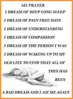 Multiple Sclerosis :-( More