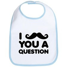 Moustache Mustache You A Question Funny T-Shirt Bi for