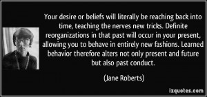 More Jane Roberts Quotes