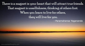 ... Quotes-Thoughts-Paramahansa Yogananda-True Friends-Best Quotes