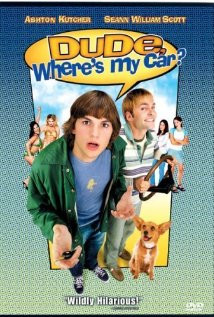 Dude, Where's My Car? (2000) Poster