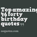 newest 26 funny 40th birthday quotes for men