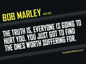Bob-Marley-The-one-Worth-Suffering-For-Quotes