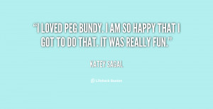 quote-Katey-Sagal-i-loved-peg-bundy-i-am-so-31299.png