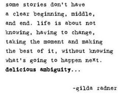 quote from Gilda Radner’s book, “It’s Always Something ...