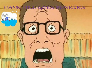 500px-Hank_Hill_Goes_Bonkers.jpg