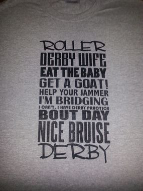 Roller Derby Sayings T-shirt