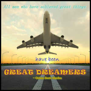 am a dreamer and I will achieve great things.