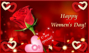 ... woman as loving, caring and wonderful as you. Happy Women’s Day
