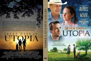 Seven Days In Utopia Seven days in utopia