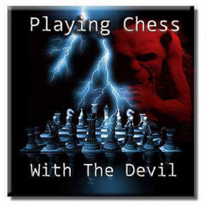 ... chess with the devil i have always been terrible at the game of chess