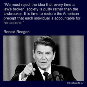 Reagan on personal responsibility - this needs to be written indelibly ...