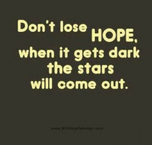 ... Quotations, Lose Hope, Stars, Wisdom, Dark, Quotes Sayings, Favorite