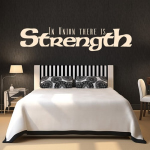 Home / In Union There Is Strength Wall Stickers Quote Wall Art