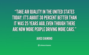 quote-Jared-Diamond-take-air-quality-in-the-united-states-80087.png