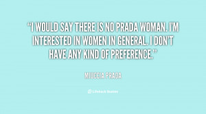 quote-Miuccia-Prada-i-would-say-there-is-no-prada-98129.png