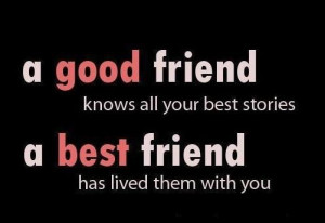 18 Good Friend Best Friend comparison Quotes