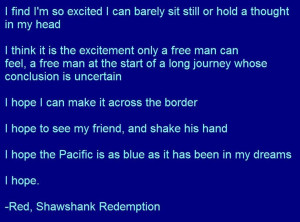 Quote by Red in Shawshank Redemption