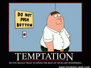Lead Me Not Into Temptation