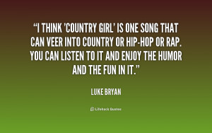 country music quotes from songs luke bryan