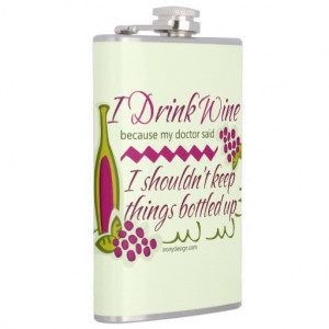 Drink Wine Funny Quote Hip Flask